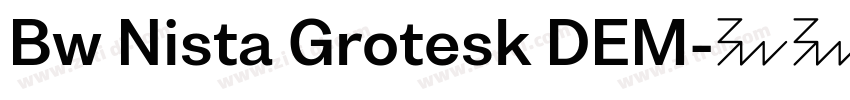 Bw Nista Grotesk DEM字体转换